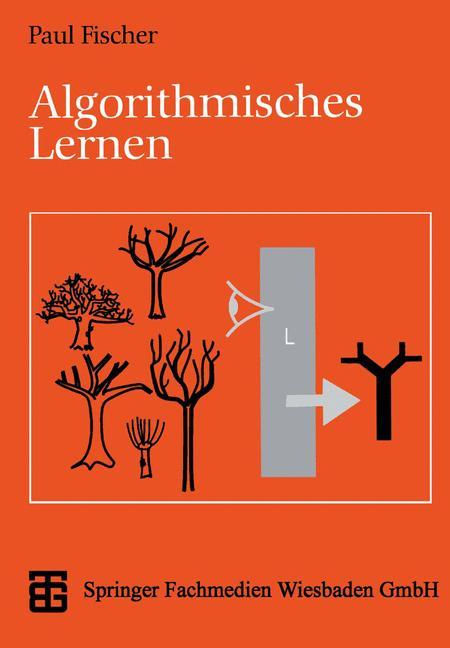 Cover: 9783519029465 | Algorithmisches Lernen | Paul Fischer | Taschenbuch | Paperback | viii