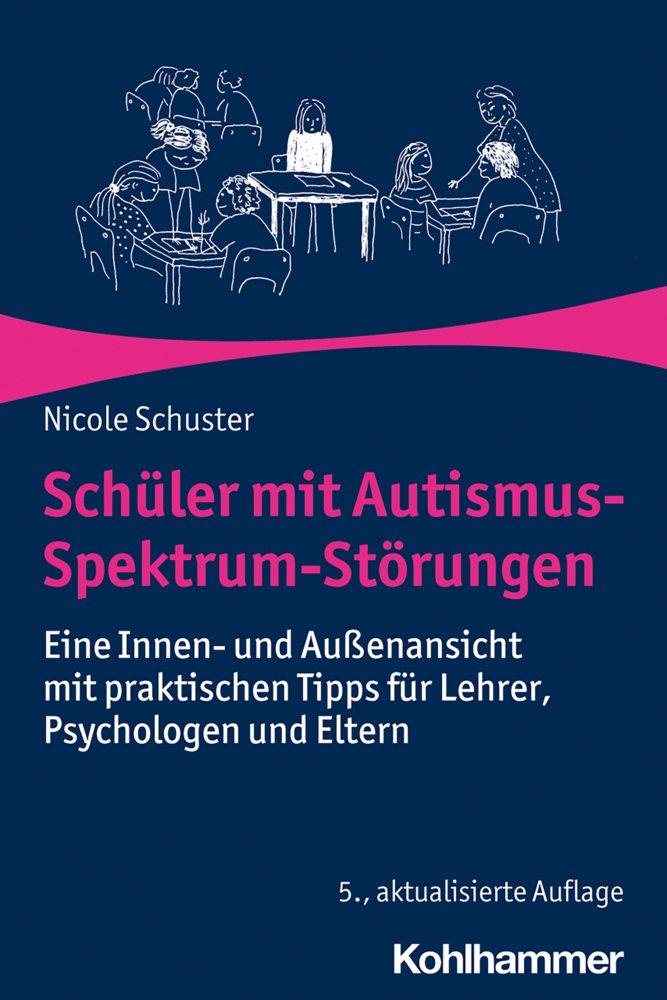 Cover: 9783170391505 | Schüler mit Autismus-Spektrum-Störungen | Nicole Schuster | Buch