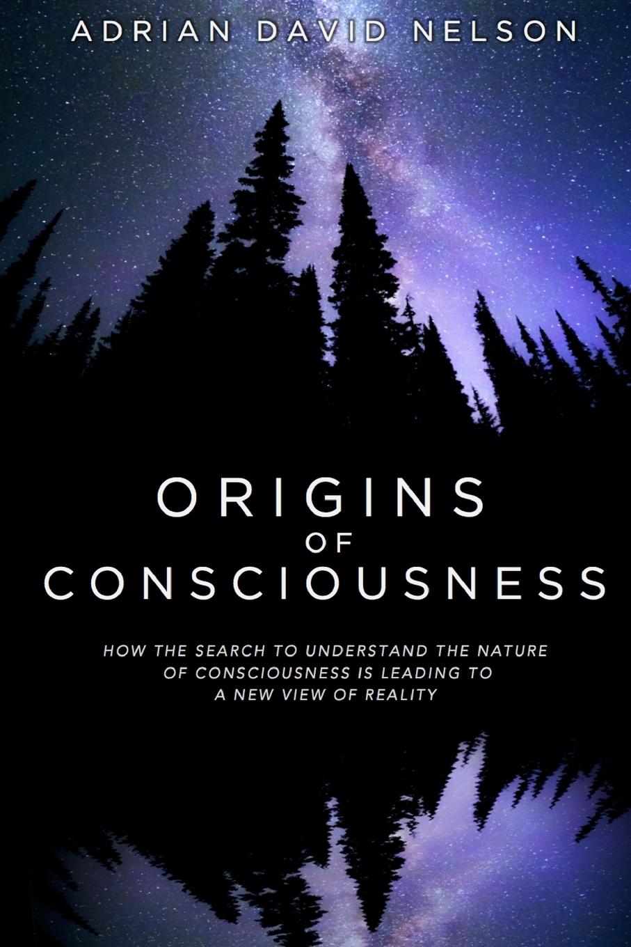 Cover: 9781329298774 | Origins of Consciousness | Adrian David Nelson | Taschenbuch | 2016