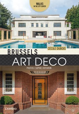 Cover: 9782390250586 | Brussels Art Deco | Walks in the City Center | Cecile Dubois (u. a.)