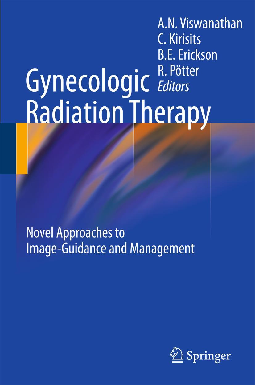 Cover: 9783540689546 | Gynecologic Radiation Therapy | Akila N. Viswanathan (u. a.) | Buch