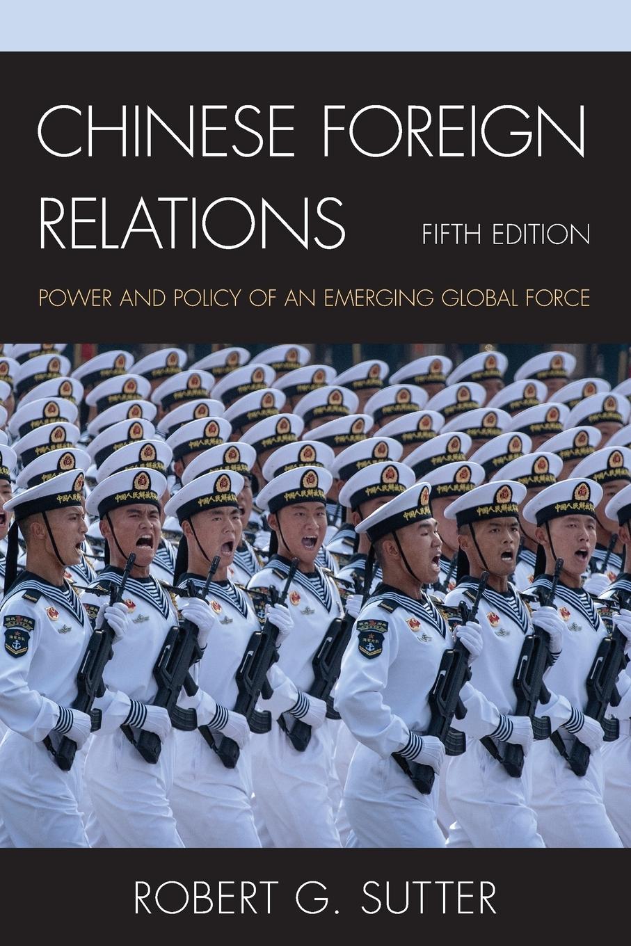 Cover: 9781538138298 | Chinese Foreign Relations | Robert G. Sutter | Taschenbuch | Englisch