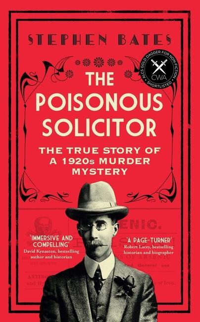 Cover: 9781785788178 | The Poisonous Solicitor | The True Story of a 1920s Murder Mystery