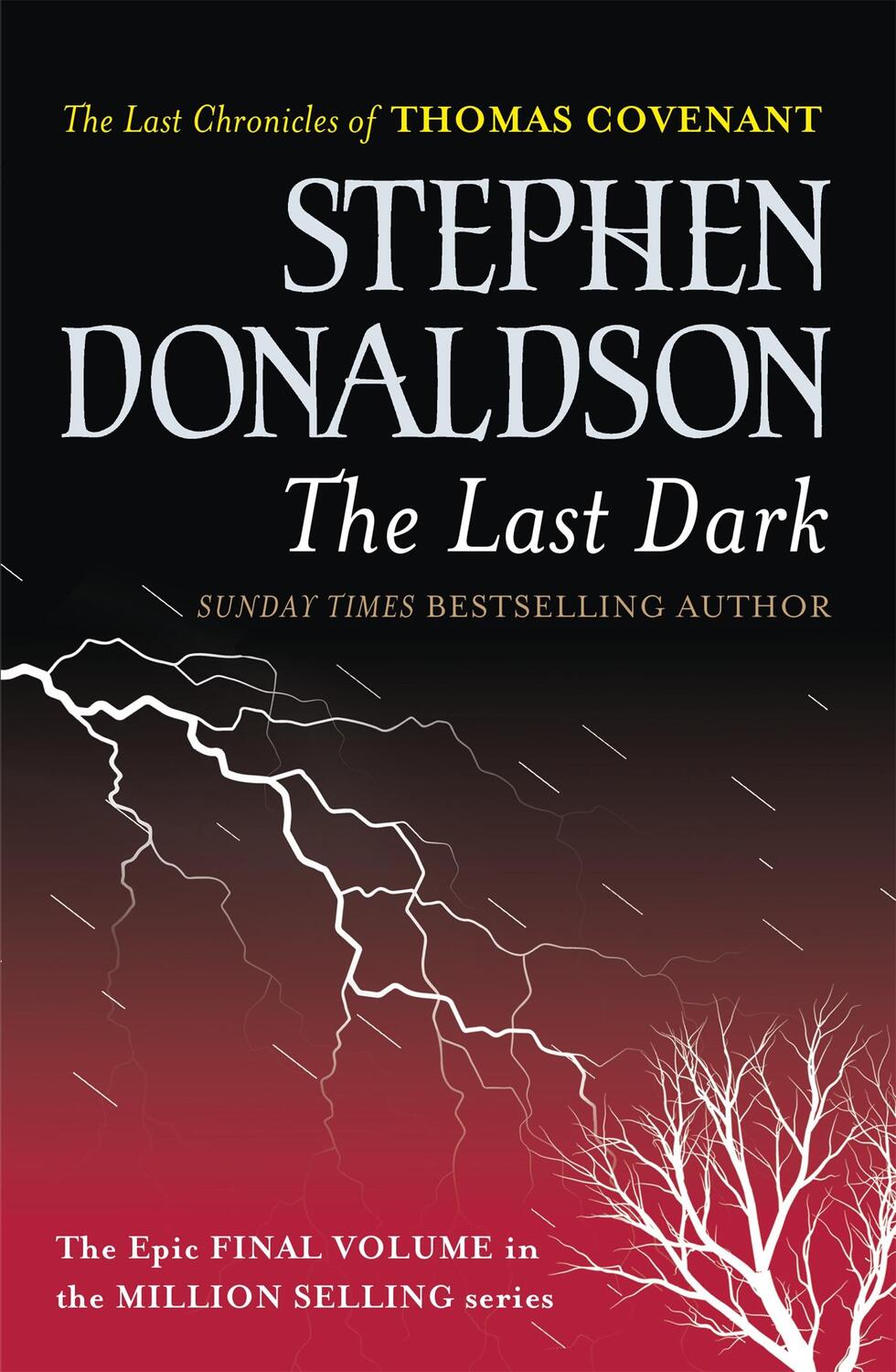 Cover: 9780575083462 | The Last Dark | Stephen Donaldson | Taschenbuch | 644 S. | Englisch