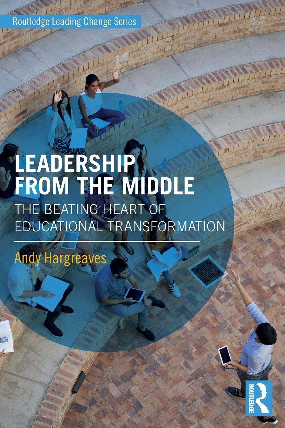 Cover: 9781138926875 | Leadership From the Middle | Andy Hargreaves | Taschenbuch | Paperback