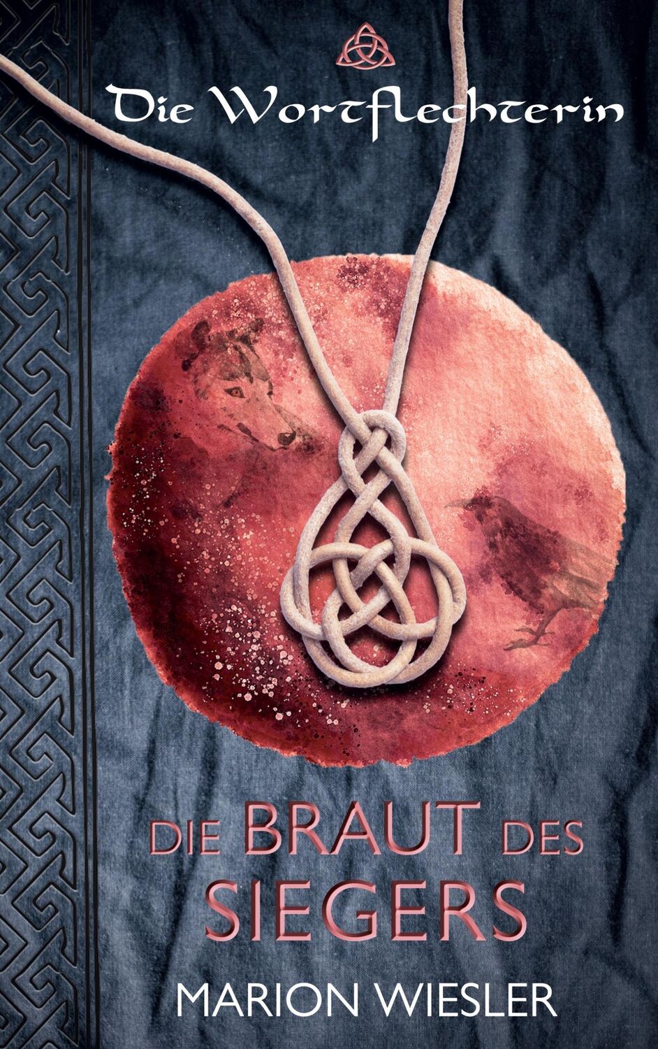 Cover: 9783755755746 | Die Braut des Siegers | Keltenroman | Marion Wiesler | Taschenbuch