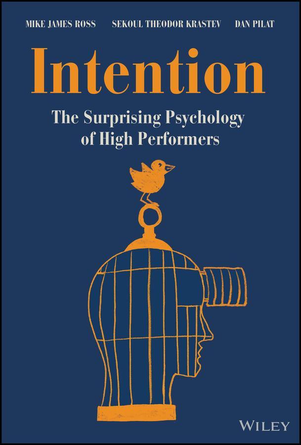 Cover: 9781394189151 | Intention | The Surprising Psychology of High Performers | Buch | 2024