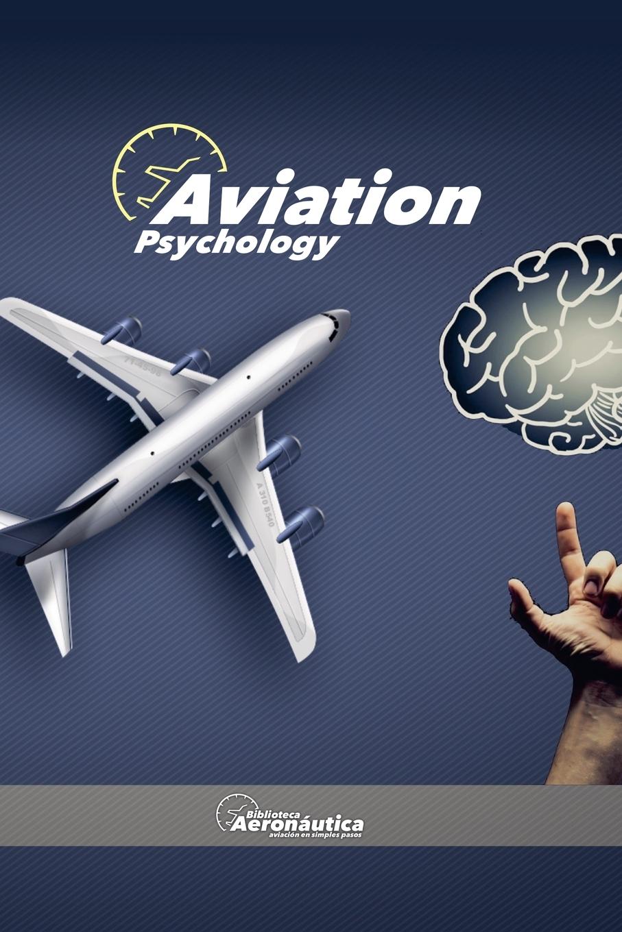 Cover: 9798227739070 | Aviation Psychology | Biblioteca Aeronáutica | Taschenbuch | Aviation