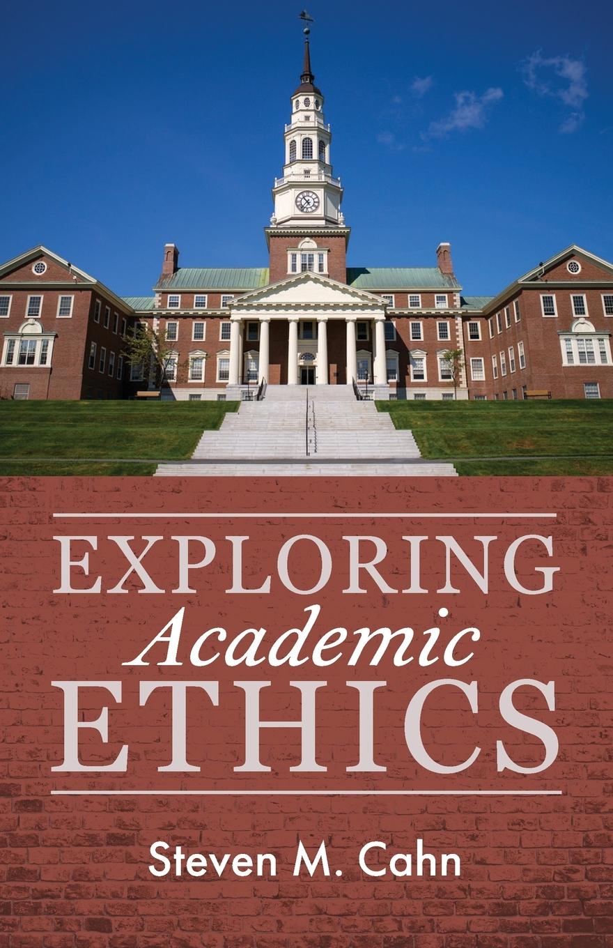 Cover: 9798385230488 | Exploring Academic Ethics | Steven M. Cahn | Taschenbuch | Englisch