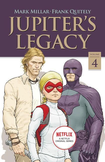 Cover: 9781534318137 | Jupiter's Legacy, Volume 4 (NETFLIX Edition) | Mark Millar | Buch