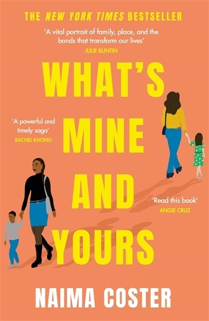 Cover: 9781398703346 | What's Mine and Yours | Naima Coster | Taschenbuch | 352 S. | Englisch