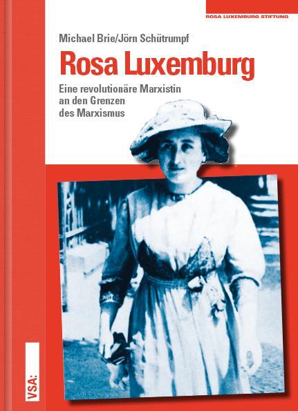 Cover: 9783964881038 | Rosa Luxemburg | Michael Brie (u. a.) | Buch | 256 S. | Deutsch | 2021