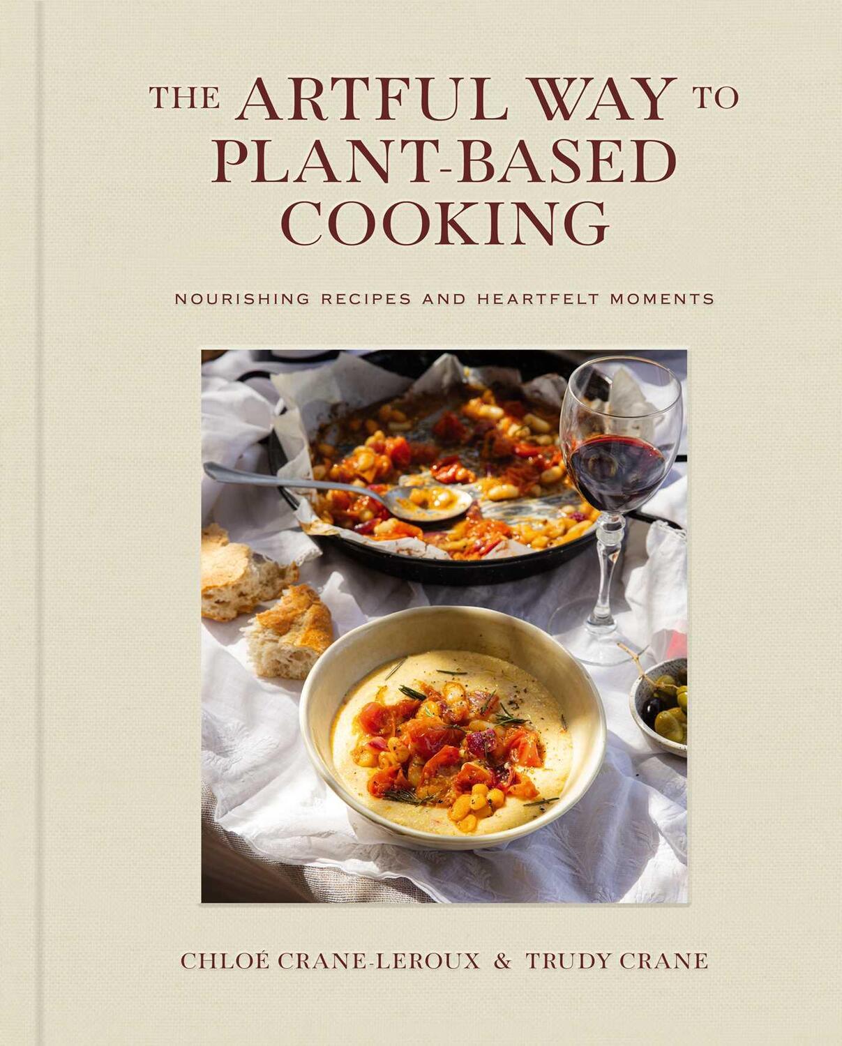 Cover: 9781668026946 | The Artful Way to Plant-Based Cooking | Chloé Crane-Leroux (u. a.)