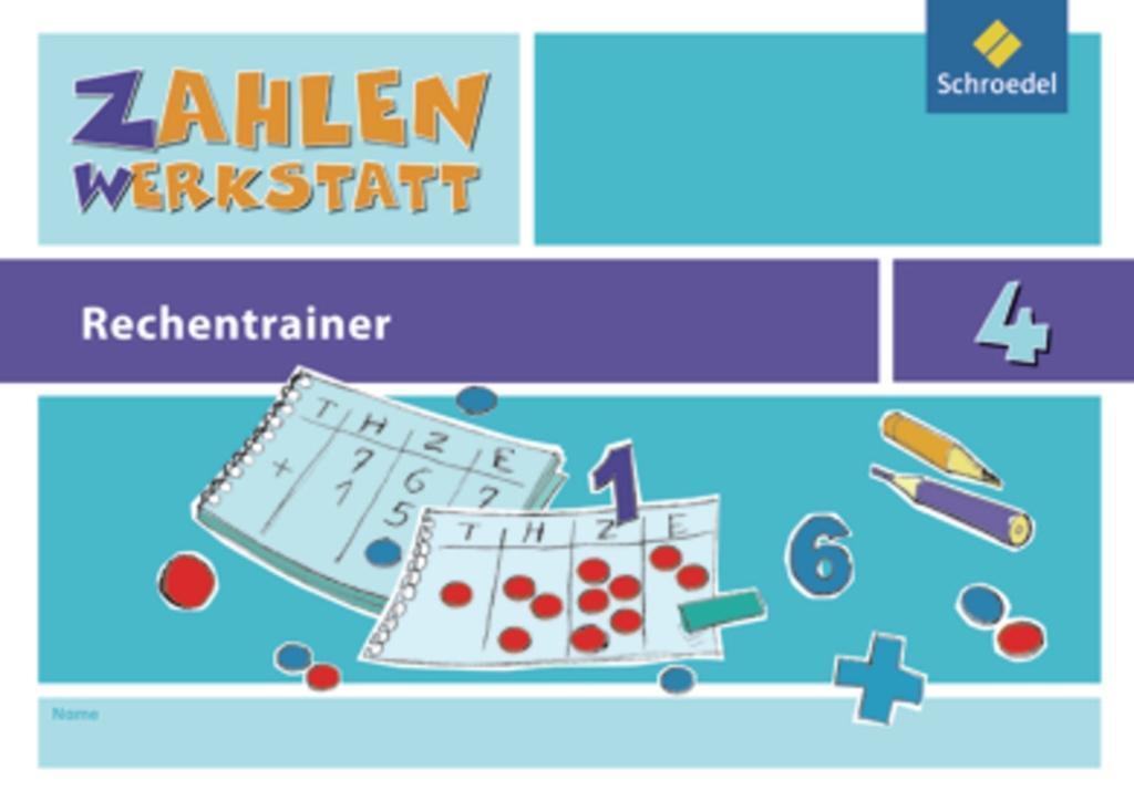 Cover: 9783507044944 | Zahlenwerkstatt 4. Rechentrainer | Ausgabe 2009 | Broschüre | Deutsch