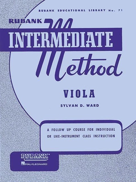 Cover: 9781423473787 | Rubank Intermediate Method-Viola | Sylvan D Ward | Broschüre | 1989