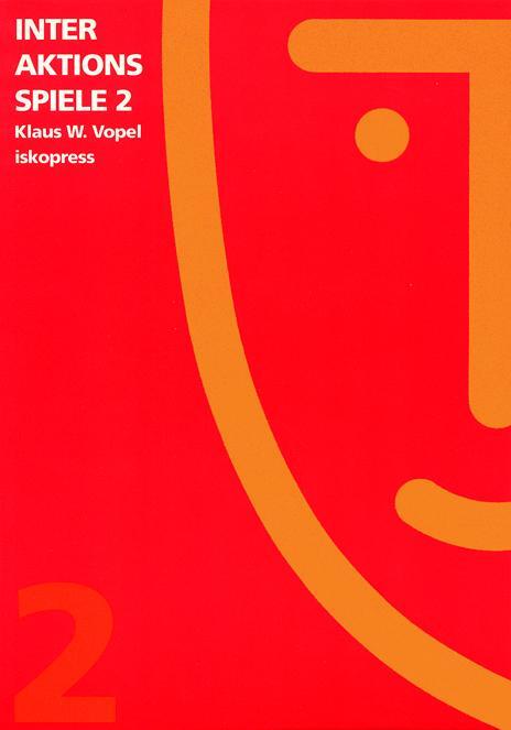 Cover: 9783894031725 | Interaktionsspiele 2 | Klaus W. Vopel | Taschenbuch | 112 S. | Deutsch