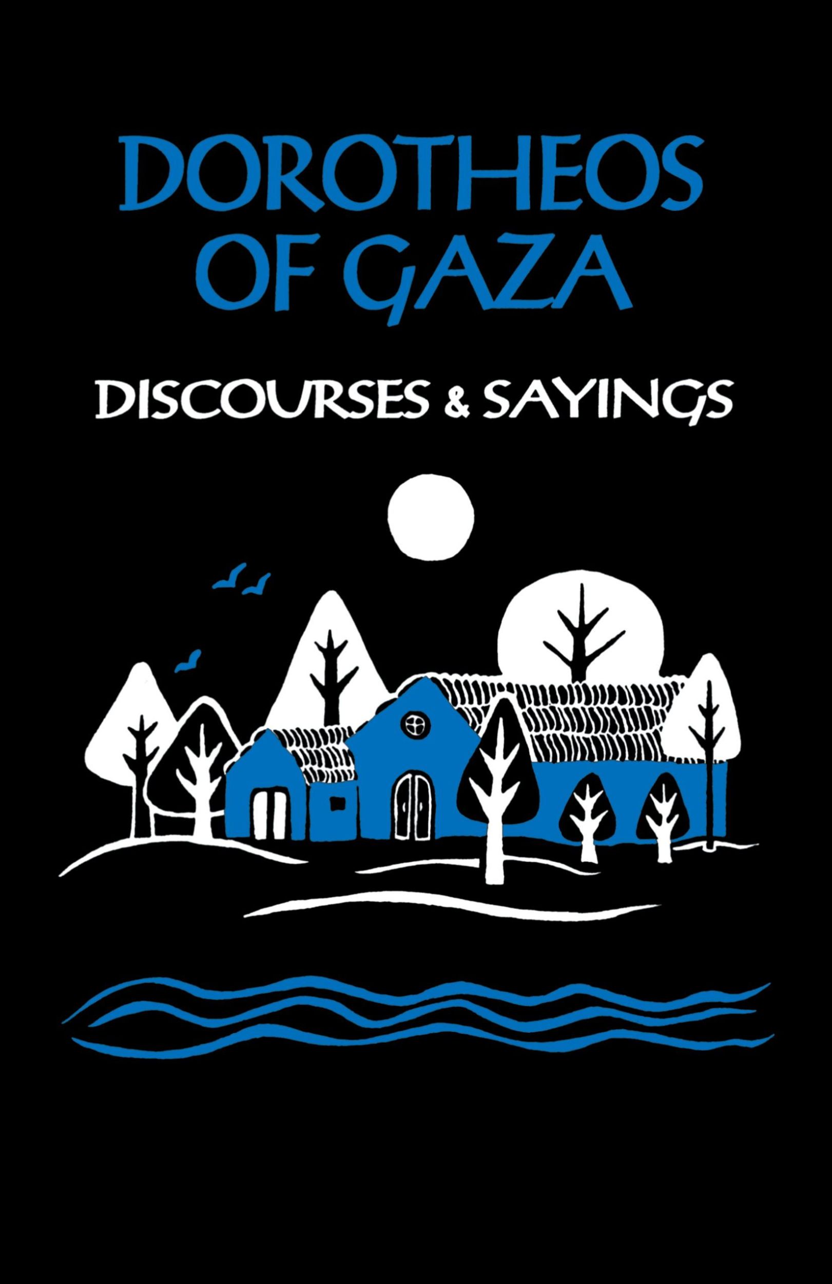 Cover: 9780879079338 | Dorotheos of Gaza | Discourses and Sayings | Dorotheos of Gaza | Buch