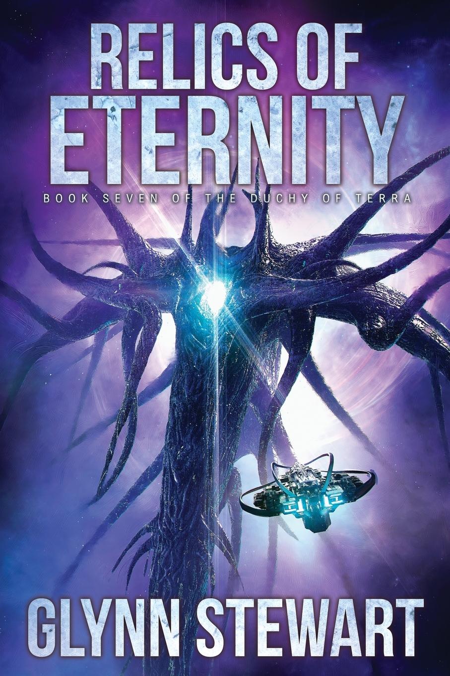 Cover: 9781989674062 | Relics of Eternity | Glynn Stewart | Taschenbuch | Duchy of Terra