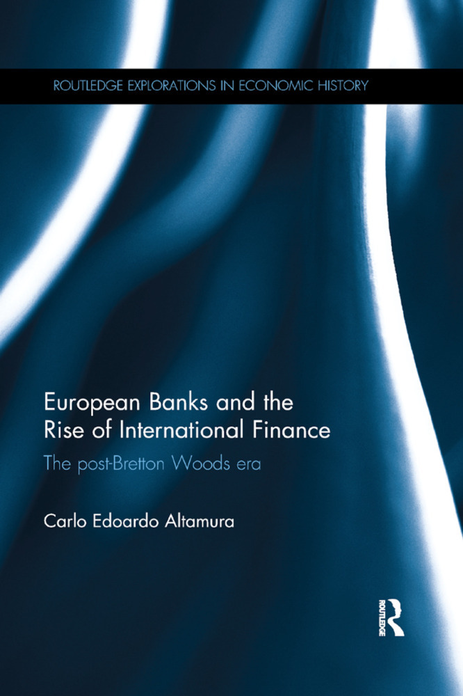 Cover: 9780367876944 | European Banks and the Rise of International Finance | Altamura | Buch