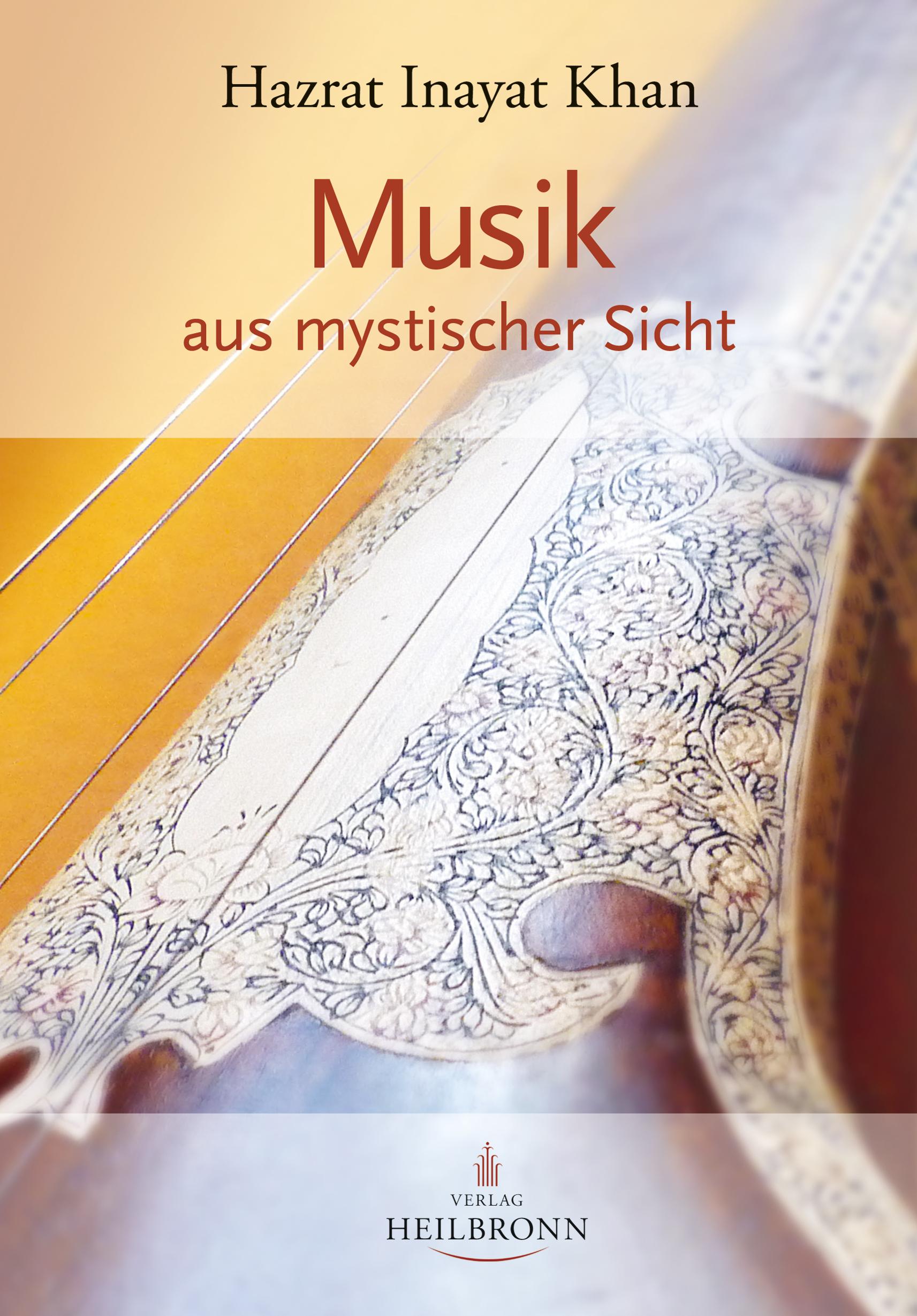 Cover: 9783936246568 | Musik | Aus mystischer Sicht | Hazrat Inayat Khan | Buch | Deutsch