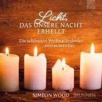 Cover: 9783765584831 | Licht, das unsere Nacht erhellt | Simeon Wood | Audio-CD | 48 Min.