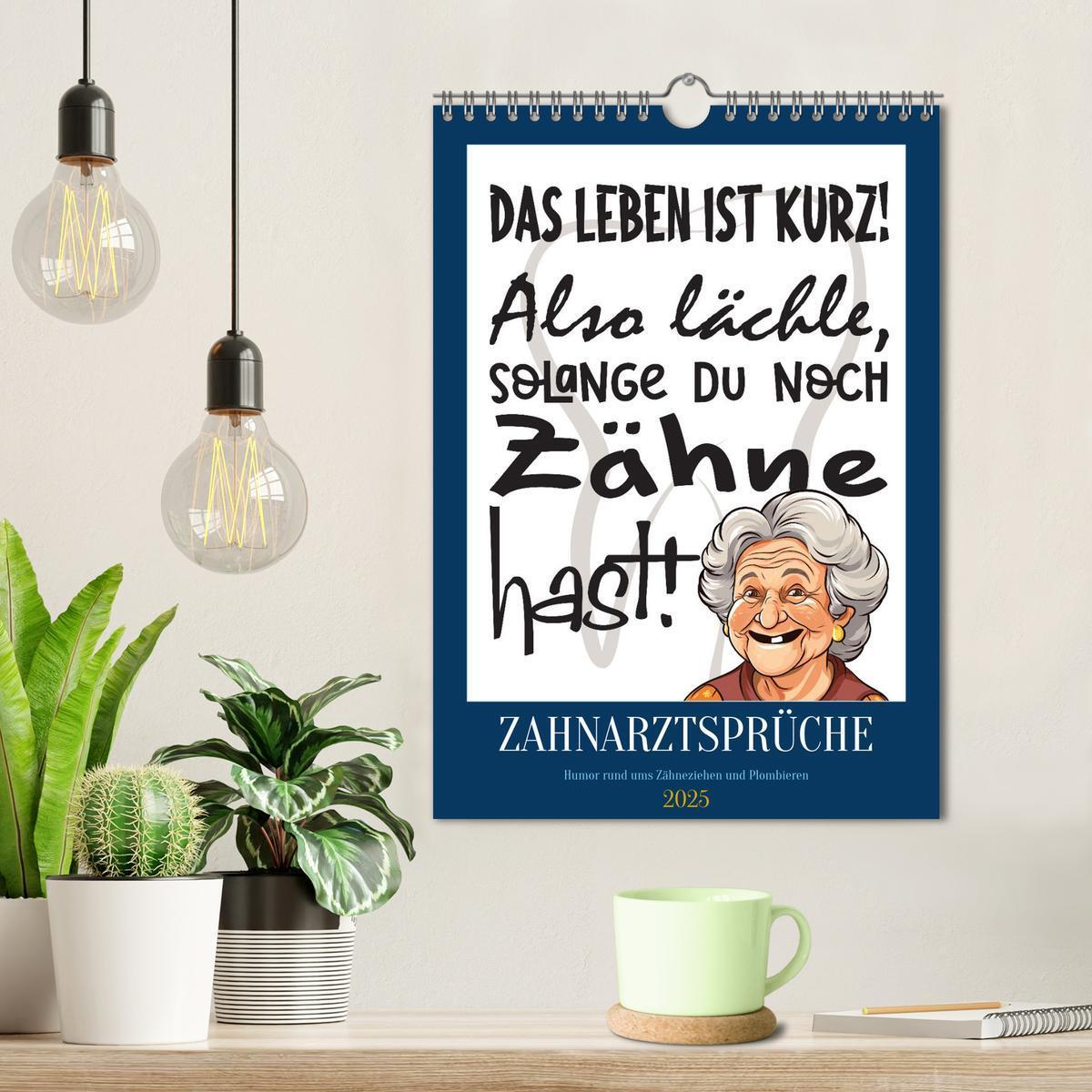 Bild: 9783435852192 | Zahnarztsprüche (Wandkalender 2025 DIN A4 hoch), CALVENDO...