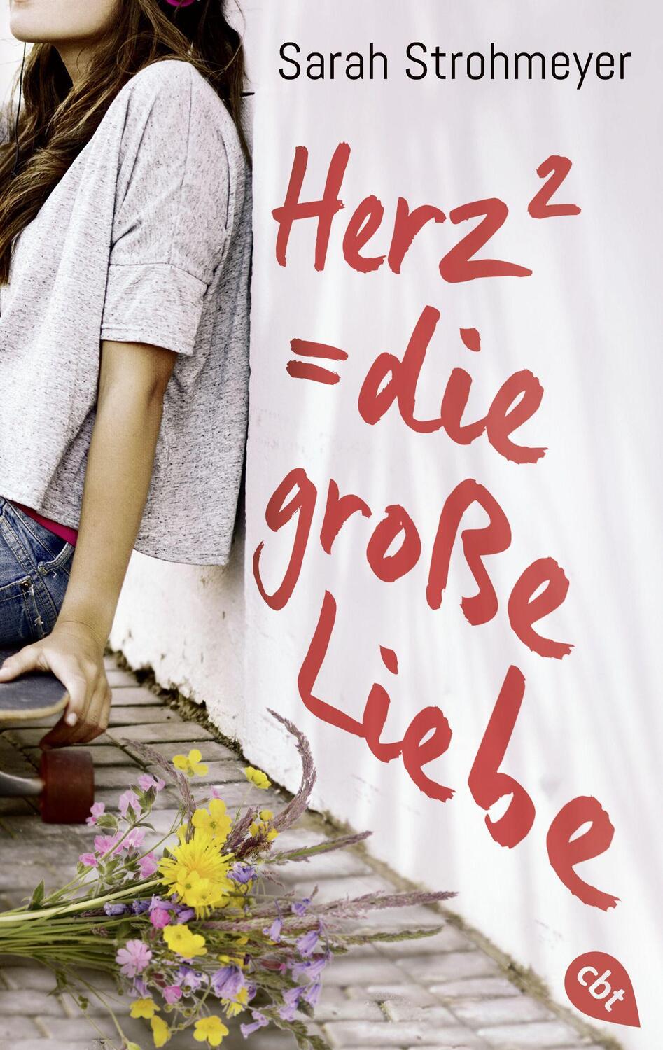 Cover: 9783570312087 | Herz² = die große Liebe | Sarah Strohmeyer | Taschenbuch | 400 S.