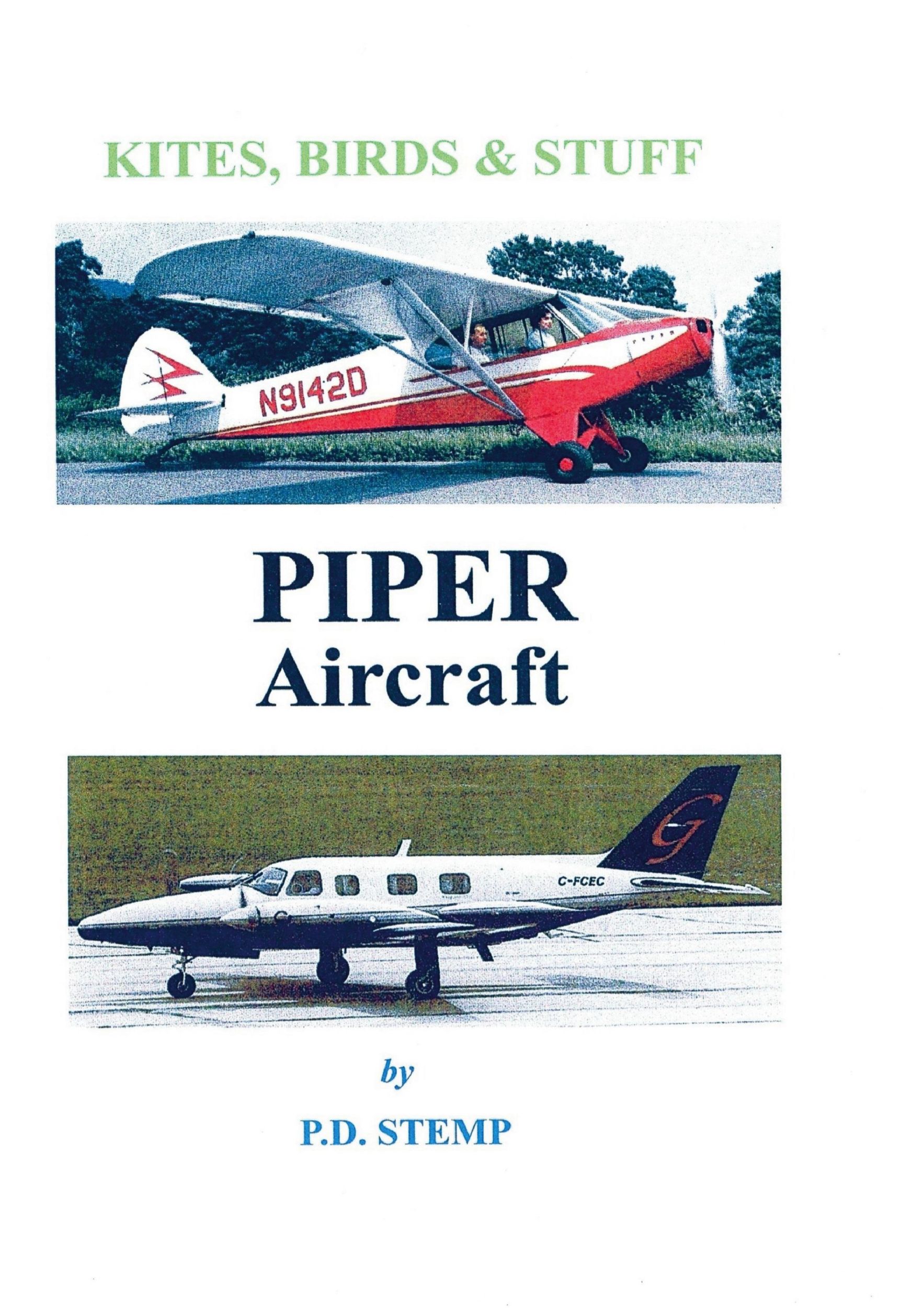 Cover: 9781326955045 | Kites, Birds &amp; Stuff - PIPER Aircraft | P. D. Stemp | Taschenbuch