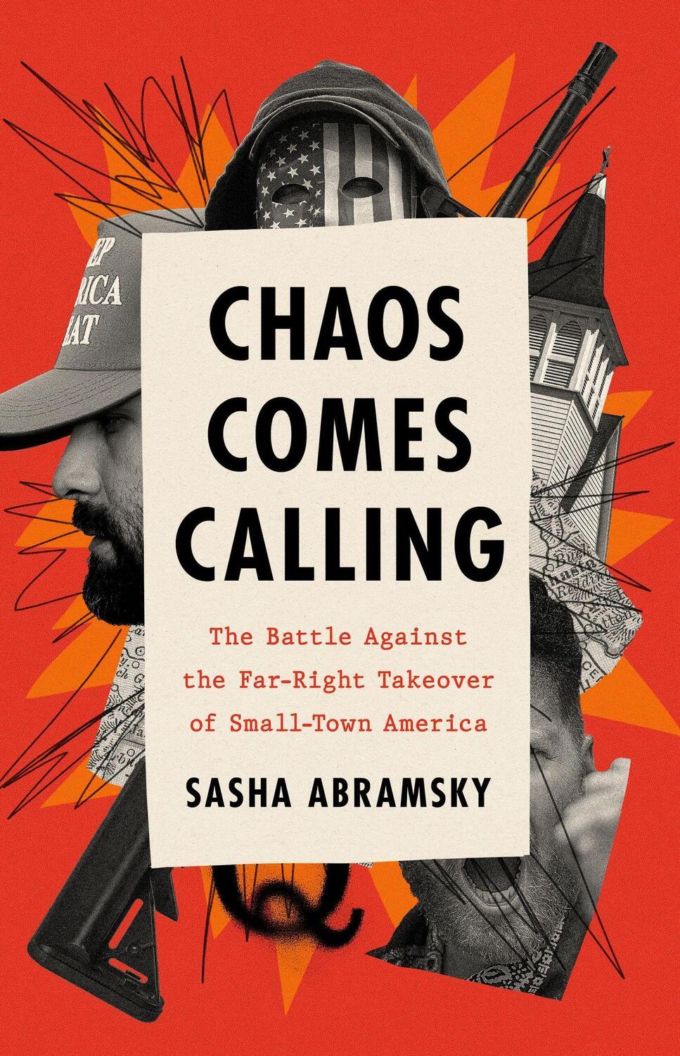 Cover: 9781645030430 | Chaos Comes Calling | Sasha Abramsky | Buch | Englisch | 2024