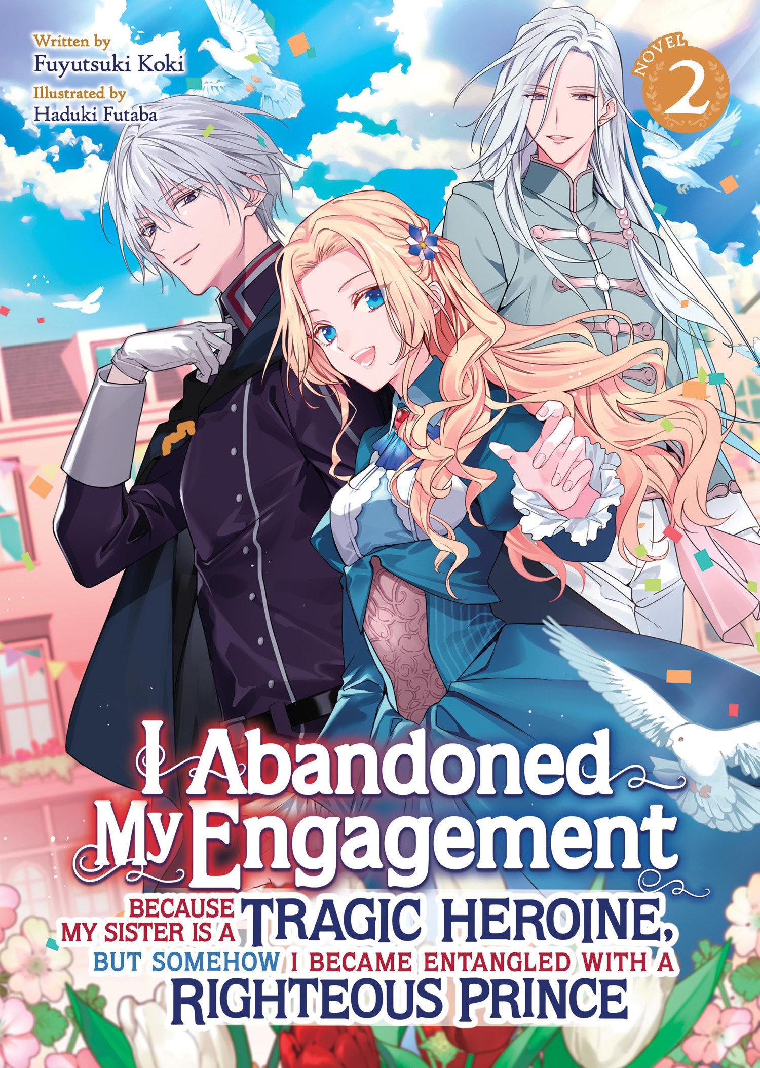 Cover: 9798891602373 | I Abandoned My Engagement Because My Sister Is a Tragic Heroine,...