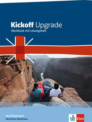 Cover: 9783128082943 | Kickoff Upgrade. Workbook mit Lösungsheft. Nordrhein-Westfalen | 64 S.