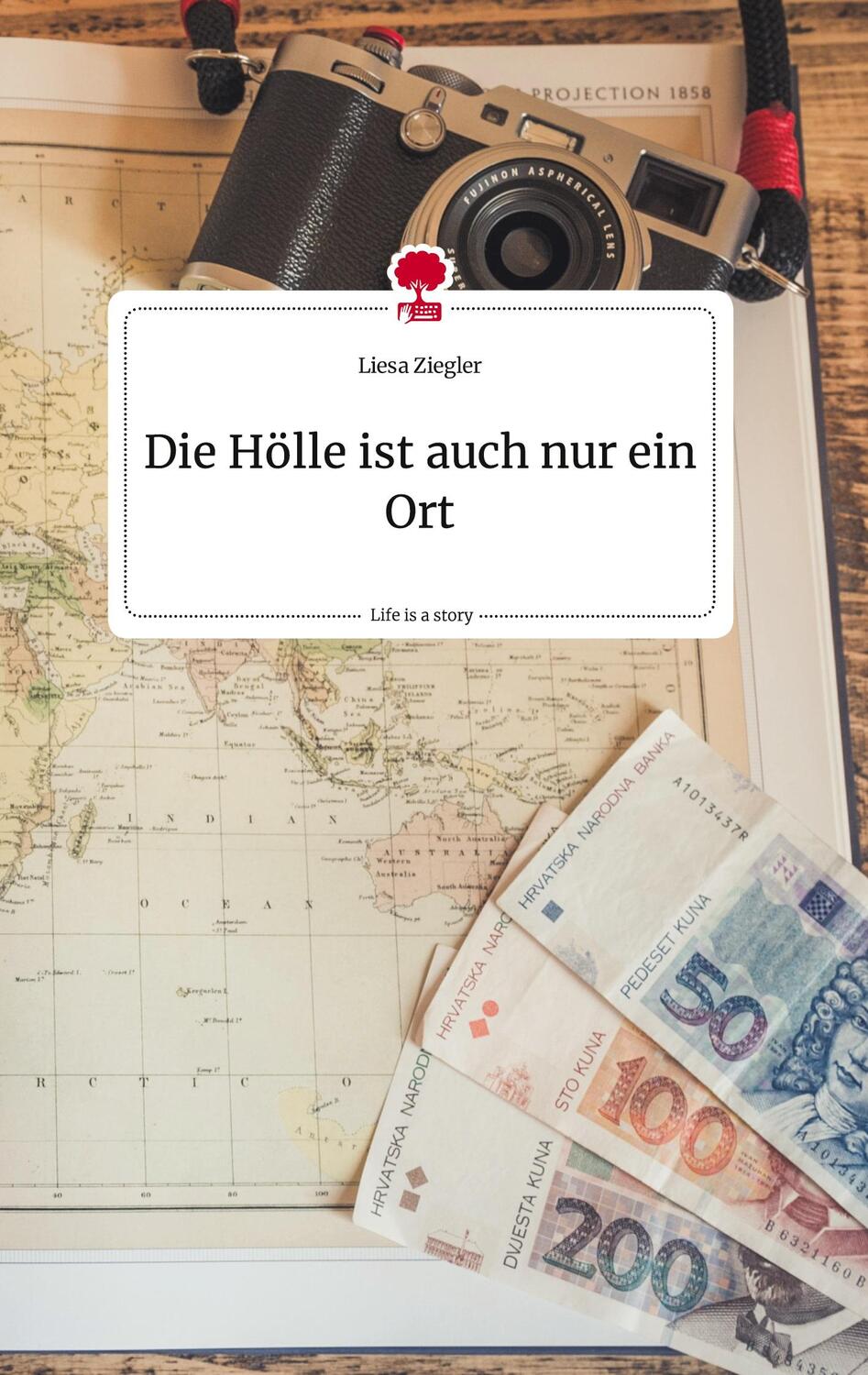 Cover: 9783710815539 | Die Hölle ist auch nur ein Ort. Life is a Story - story.one | Ziegler