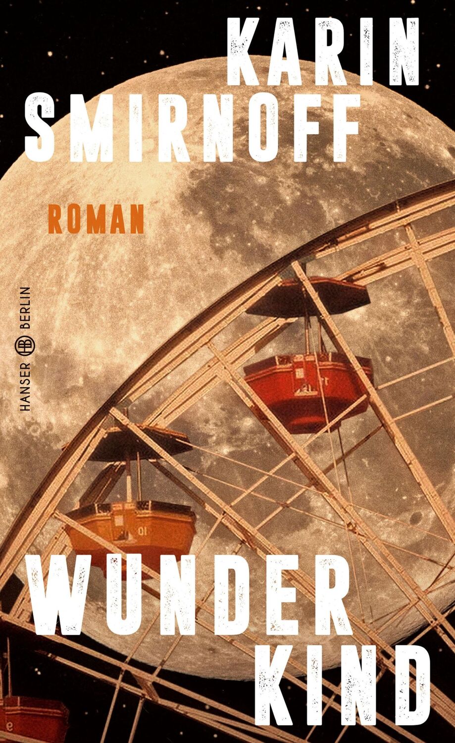 Cover: 9783446275850 | Wunderkind | Roman | Karin Smirnoff | Buch | 320 S. | Deutsch | 2023