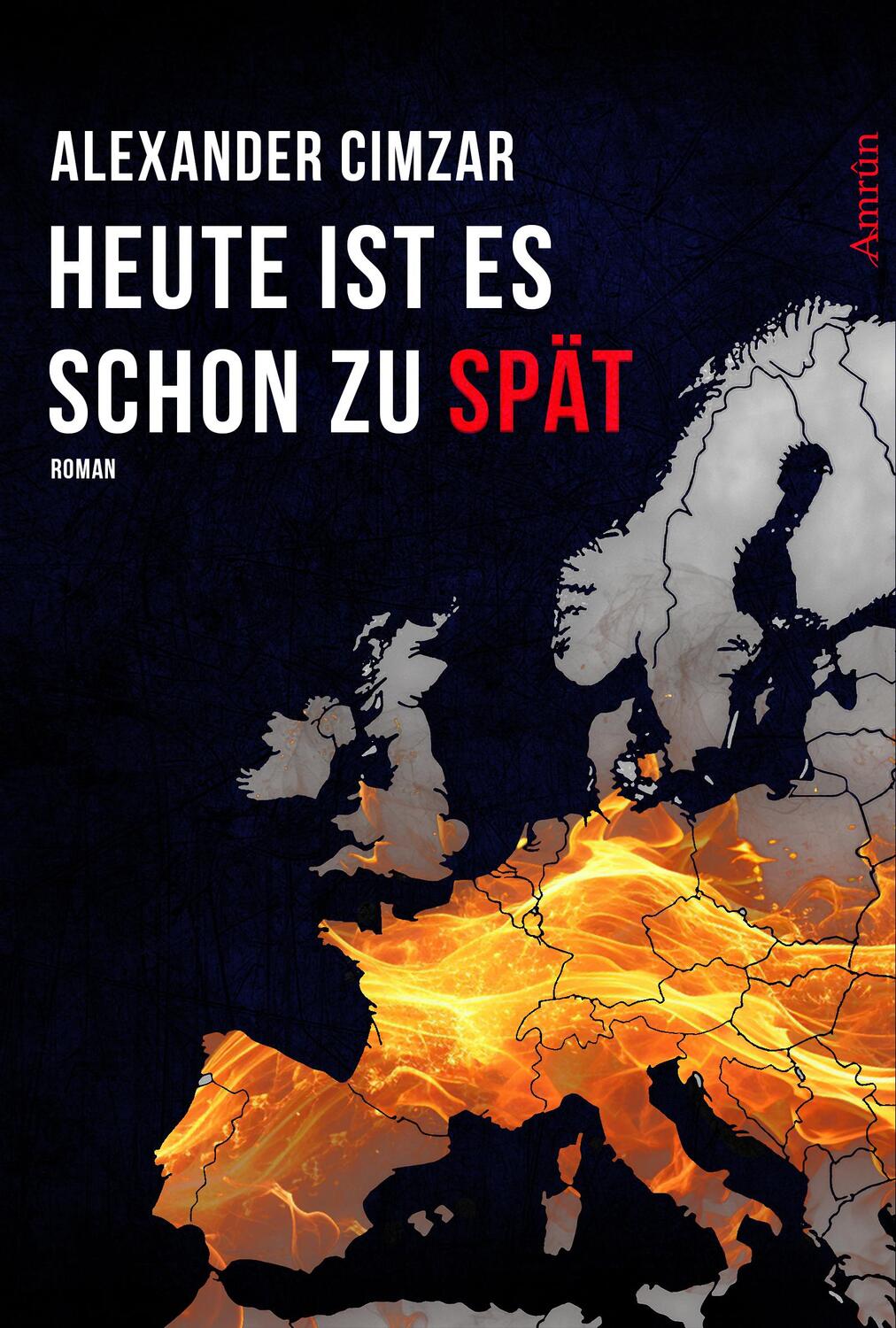 Cover: 9783958693562 | Heute ist es schon zu spät | Alexander Cimzar | Taschenbuch | 320 S.