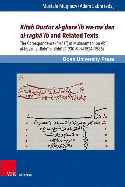 Autor: 9783847111139 | Kitab Dustur al-ghara'ib wa-ma'dan al-ragha'ib and Related Texts