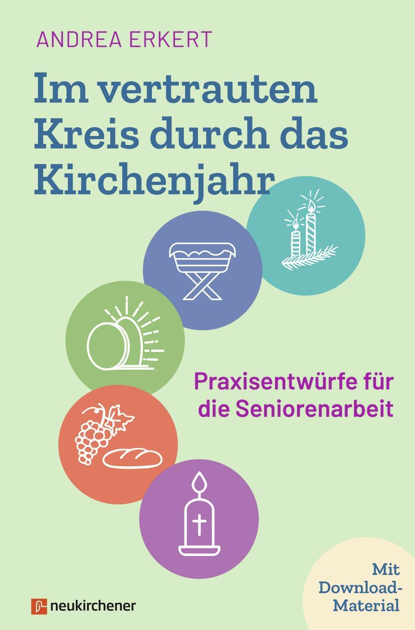 Cover: 9783761569412 | Im vertrauten Kreis durch das Kirchenjahr | Andrea Erkert | Buch