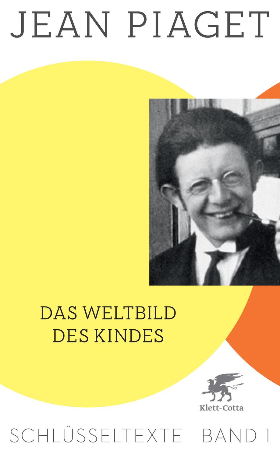 Cover: 9783608948110 | Das Weltbild des Kindes | Schlüsseltexte Band 1 | Jean Piaget | Buch