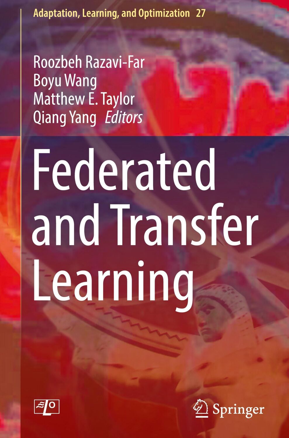 Cover: 9783031117473 | Federated and Transfer Learning | Roozbeh Razavi-Far (u. a.) | Buch