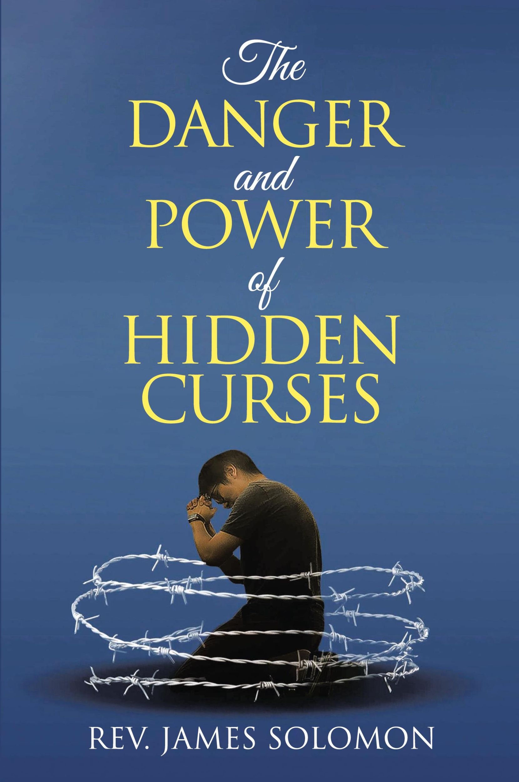 Cover: 9798888327524 | The Danger and Power of Hidden Curses | Rev. James Solomon | Buch