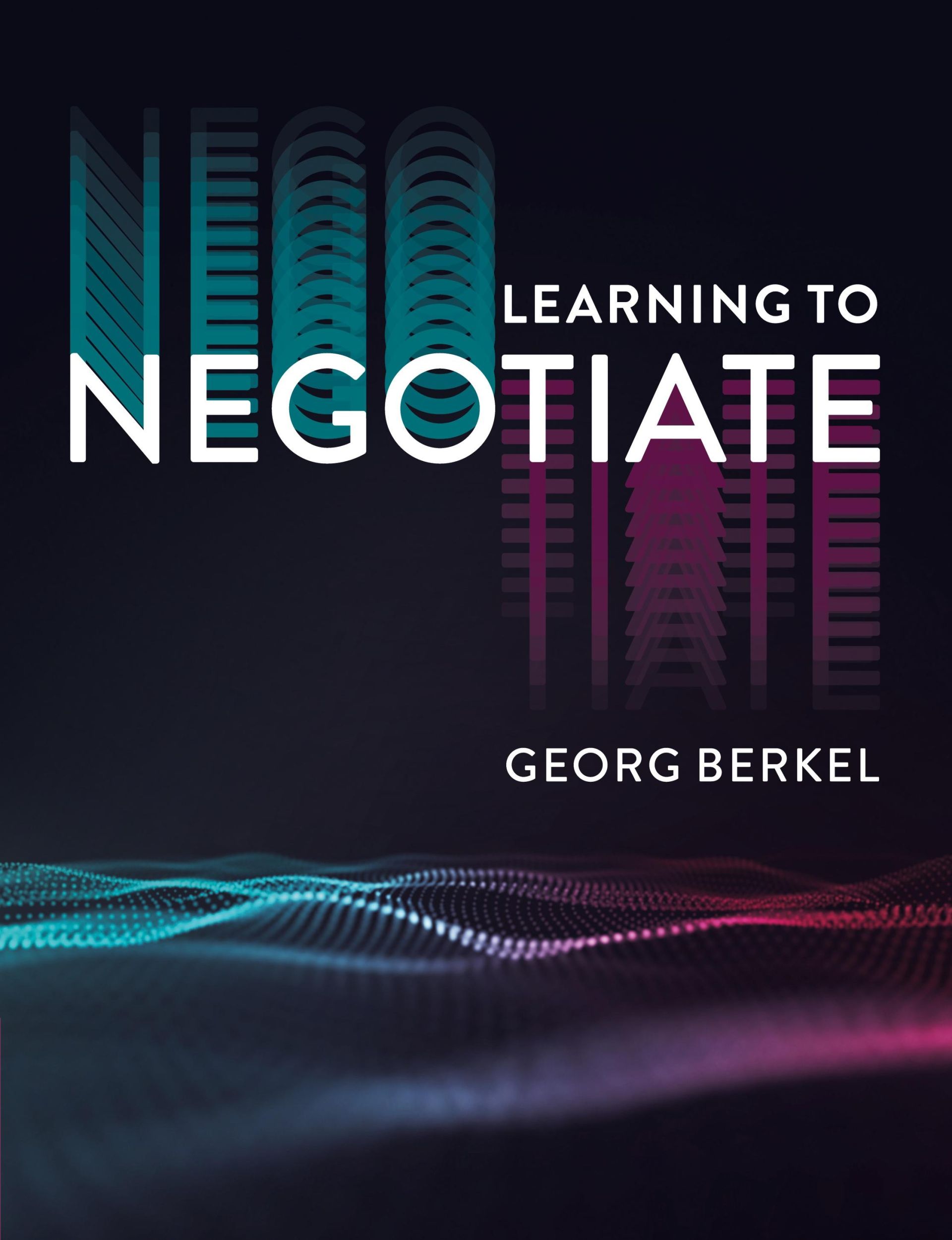 Cover: 9781108811071 | Learning to Negotiate | Georg Berkel | Taschenbuch | Englisch | 2020