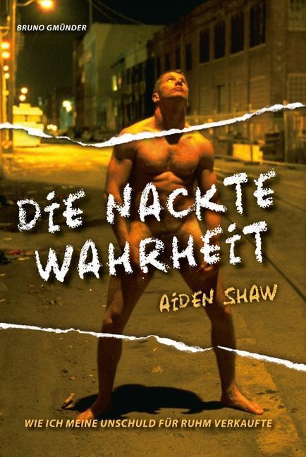 Cover: 9783867870764 | Die nackte Wahrheit | Wie ich meine Unschuld für Ruhm verkaufte | Shaw