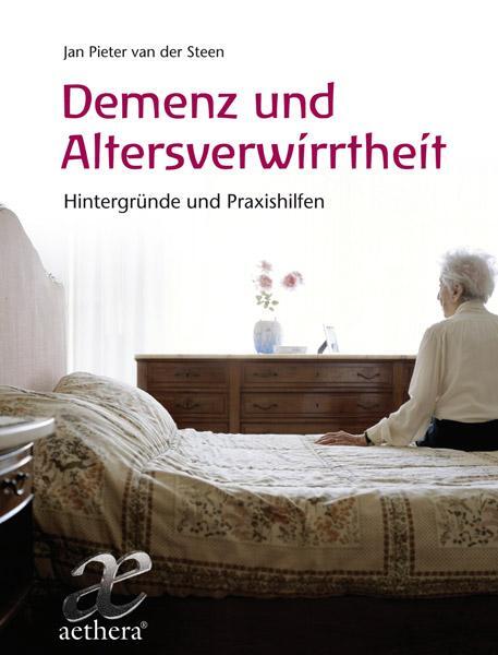 Cover: 9783772550485 | Demenz und Altersverwirrtheit | Hintergründe und Praxishilfen | Steen