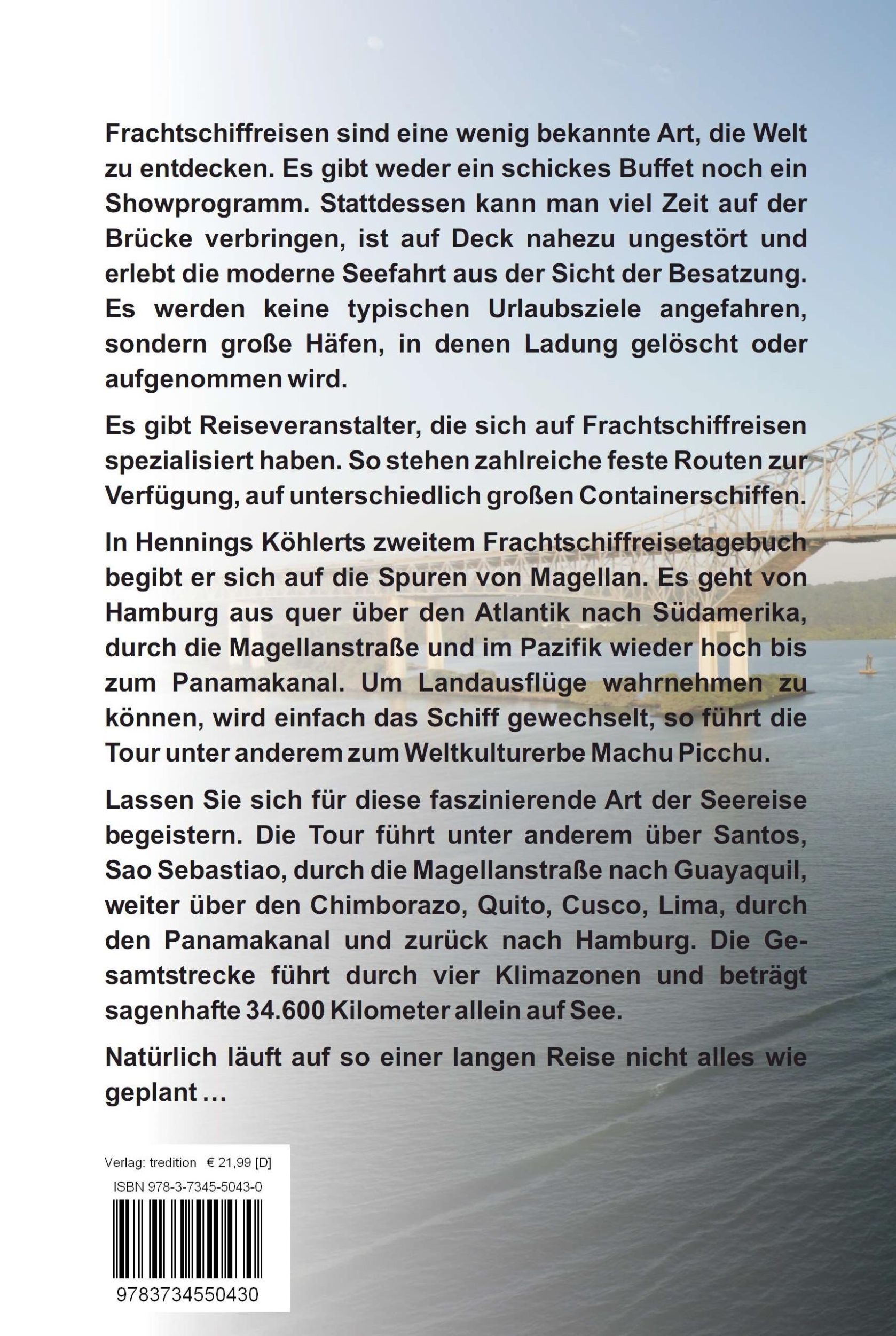 Rückseite: 9783734550430 | Mit dem Frachtschiff rund um Südamerika: Hamburg ¿ Magellanstraße ¿...