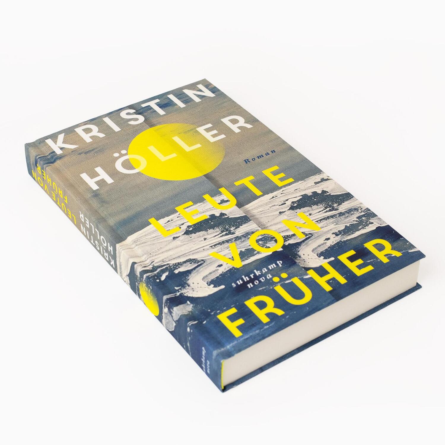 Bild: 9783518474006 | Leute von früher | Kristin Höller | Buch | 316 S. | Deutsch | 2024