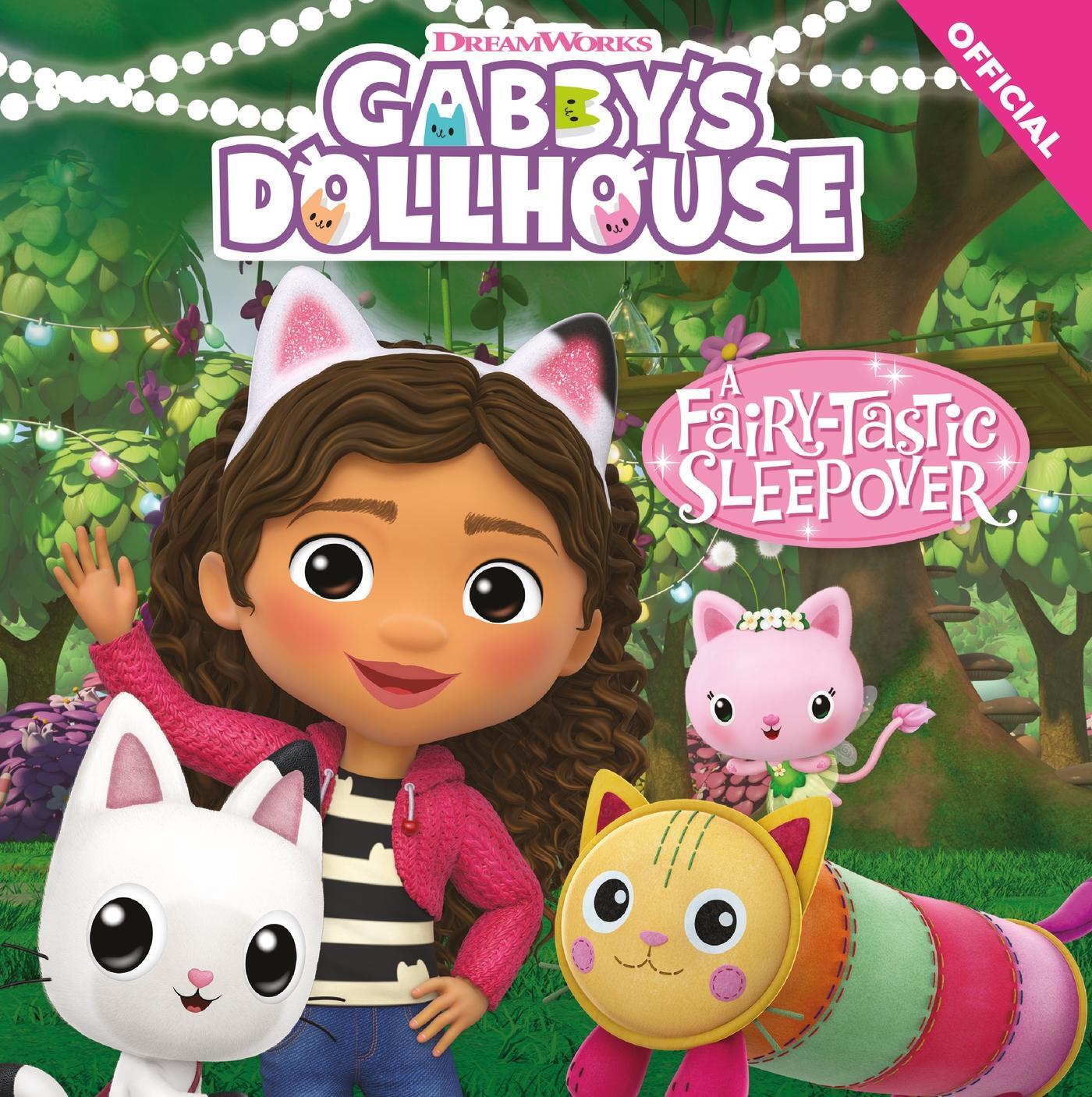 Cover: 9781408370544 | Official Gabby's Dollhouse: A Fairy-tastic Sleepover | Book 2 | Buch