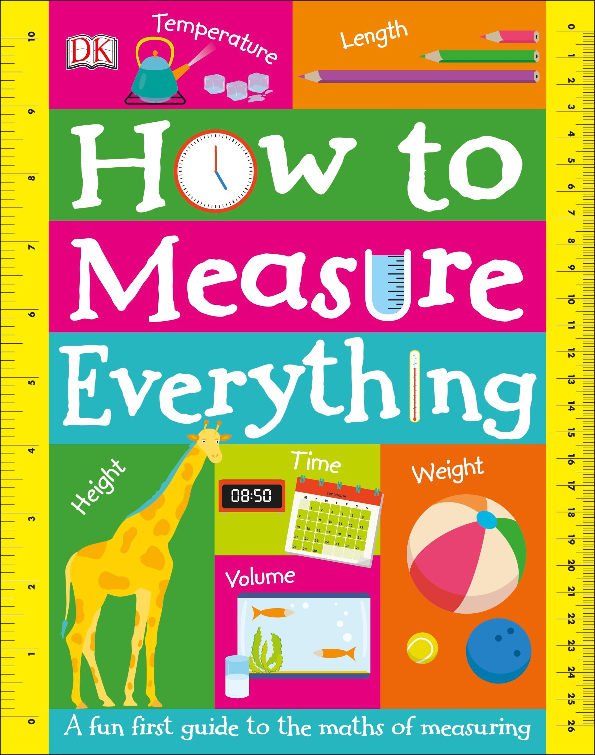 Cover: 9780241316702 | How to Measure Everything | Dk | Buch | Papp-Bilderbuch | Englisch