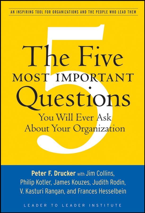 Cover: 9780470227565 | The Five Most Important Questions You Will Ever Ask about Your...