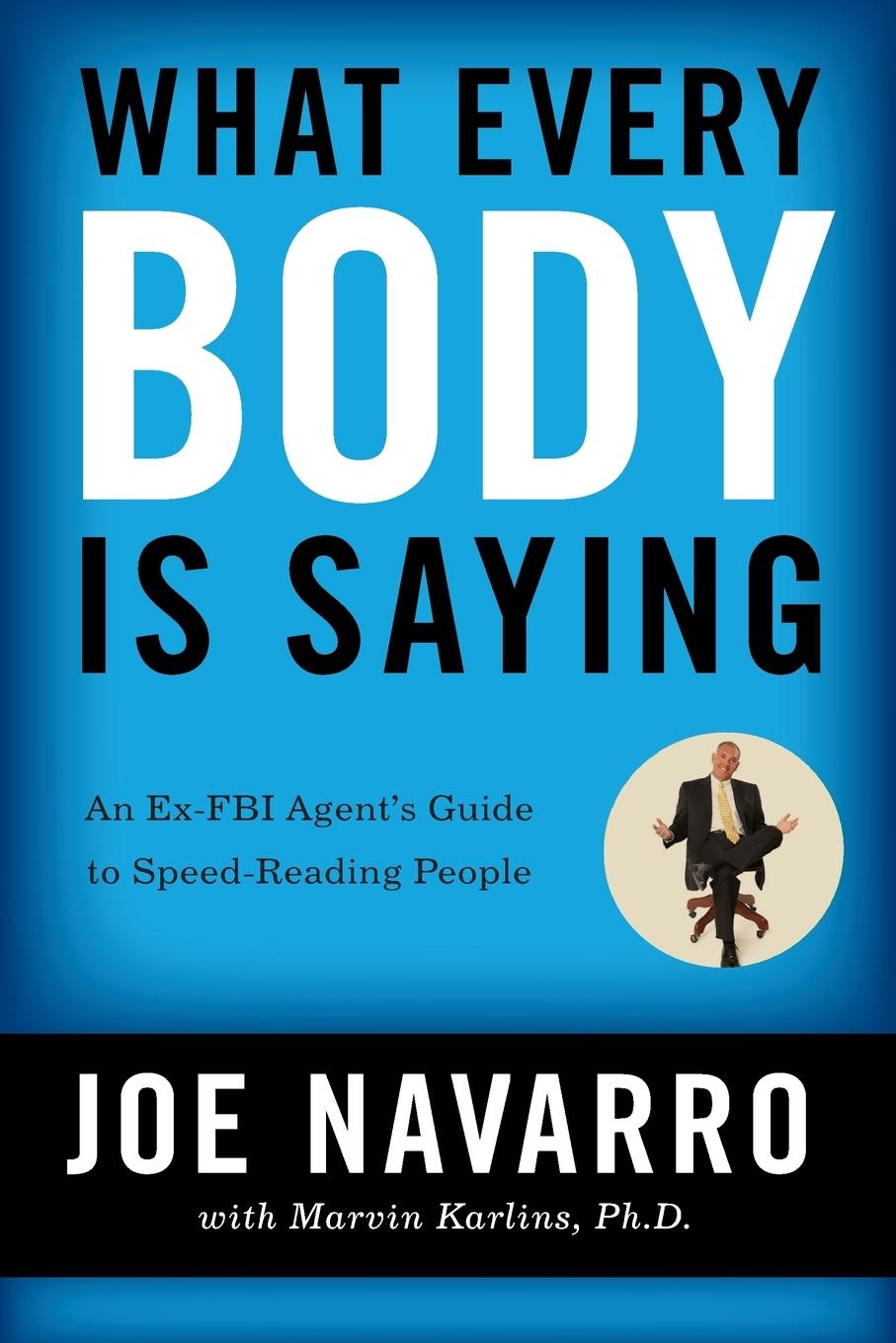 Cover: 9780061438295 | What Every BODY is Saying | Joe Navarro (u. a.) | Taschenbuch | XX