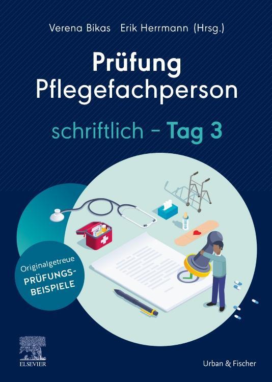 Cover: 9783437250378 | Prüfung Pflegefachperson schriftlich - Tag 3 | Verena Bikas (u. a.)