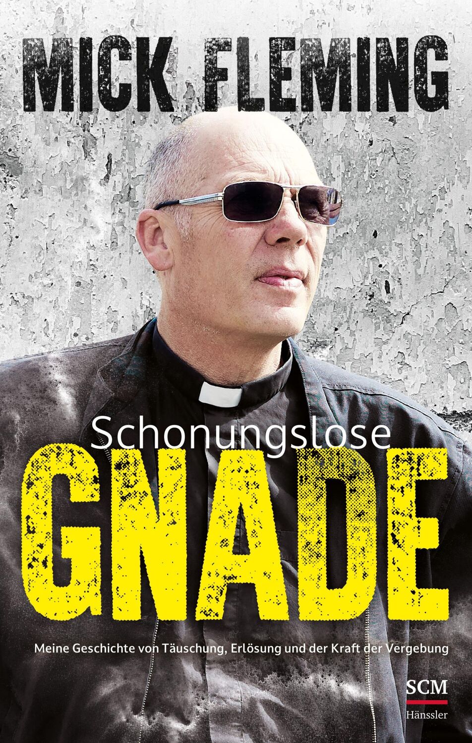 Cover: 9783775162074 | Schonungslose Gnade | Mick Fleming | Buch | 208 S. | Deutsch | 2024